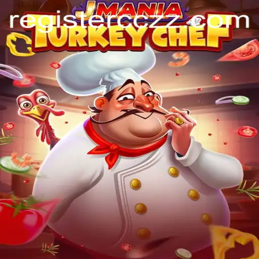 JManiaTurkeyChef: A Culinary Adventure with a Twist of CCZZ